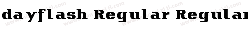 dayflash Regular Regular字体转换